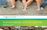 Schoolgids 2015-2016 Wellantcollege Westvliet vmbo