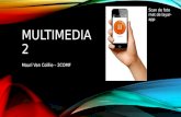 Multimedia 2 taak