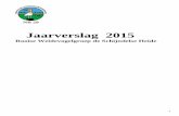 Jaarverslag 2015 Rooise Weidevogelgroep de Schijndelse Heide
