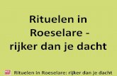Rituelen in Roeselare - rijker dan je dacht