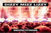 Guide til Dizzy Mizz Lizzy