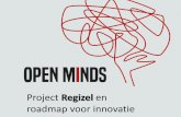 Project Regizel en roadmap voor innovatie