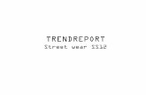 Streetwear Trend Report SS12