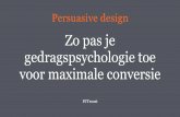 Pieter Jan Troost -  Persuasive design - zo pas je gedragspsychologie toe voor maximale conversie