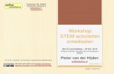 STEM-activiteiten ontwikkelen; presentatie tijdens de gelijknamige workshop op de ICT-praktijkdag; AP Hogeschool Antwerpen, 29 februari 2016; Pieter van der Hijden