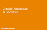 Dag van de AandeelhouderBekijk de presentatie 12 oktober 2016
