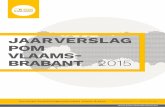 26/07 2016 Jaarverslag POM Vlaams-Brabant 2015 Met dit ...
