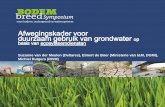 Afwegingen voor duurzaam gebruik van ondergrond en grondwater ...