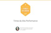 Times de Alta Performance