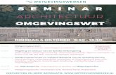 Architectuur van de Omgevingswet (Seminar Wetgevingswerken, Olaf Kwast)
