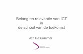 Belang en relevantie van ICT in de school van de toekomst.