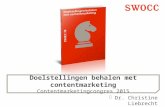 Christiene Liebrecht -  Een wetenschappelijk onderzoek naar de effectiviteit van verschillende soorten content voor content marketing