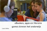 eBoeken, apps en literaire games binnen het onderwijs - Presentatie Louis Stiller - Kinder Media Awards 2016