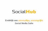 SocialHub - De gemakkelijkste manier om Social Media veilig te beheren