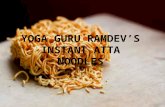 Yoga Guru Ramdev’s Instant Atta Noodles