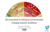 101 Innovations in scholarly communication - changing research workflows