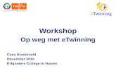 Erfgooiers college workshop op weg met e twinning