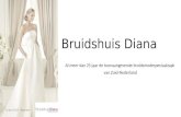 Presentatie Bruidshuis Diana - Boxmeer