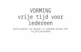 Vorming 'Vrije tijd voor iedereen' - Wijkcentrum De Kring, 09112016