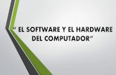 El software y el hardware del computador valery martinez