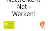 Netwerken? | Net - Werken!