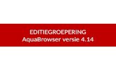 AquaBrowser versie 4.14 editiegroepering