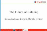 Catering congres IFMA 14 04-16 - the future of catering