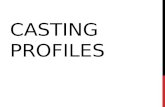 Casting profiles