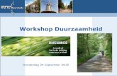 Presentatie Workshop Duurzaamheid 24 september 2015