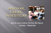 Innovar, crear, investigar