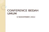 CONFRENCE BEDAH UMUM 9 NOVEMER 2012