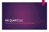 MK QUARTZ LLC