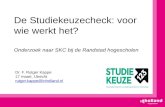 Studiekeuzeconferentie 2016: De studiekeuzecheck: voor wie werkt het? - Rutger Kappe en Eline Vis (Hogeschool Inholland)