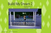 Build my dream opdr 4