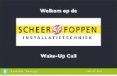 Wake up call Scheer & Foppen 2014