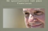 Spiritualiteit van paus franciscus
