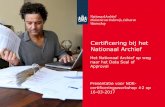Certificering bij het Nationaal Archief - Remco van Veenendaal