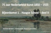 Nederlandse kunst 1850 1925 I -  Haagse School - deel 2