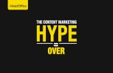 The Content Marketing Hype is over