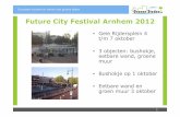 Future City Festival 2012 Gele Rijdersplein Arnhem