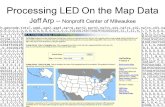 Processing LED On the Map Data Jeff Arp  Nonprofit Center of Milwaukee.