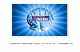 Engage 2017 - Online beïnvloeden: conversion is in the brain! - Martin van Kranenburg - Onlinebeinvloeden.nl