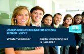 zoekmachinemarketing anno 2017 door Wouter Veenboer