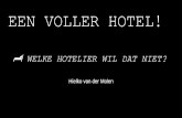 Presentatie Hoteltech 2017 Een voller hotel? Welke hotelier wil dat niet?