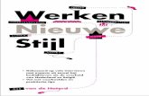 van de Haterd - download.werkennieuwestijl.nldownload.werkennieuwestijl.nl/Werken_Nieuwe_Stijl.pdf · Bij werken nieuwe stijl gaat het vooral om ... • KPN bespaart 19 kiloton ...