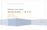 Stage verslag BASIC -FIT - · PDF fileSTAGEVERSLAG 3 INHOUDSOPGAVE VOORWOORD ... betaald men €17,95 per maand en als men wil betalen voor een geheel jaar dan betaald men €15,95