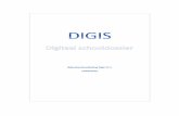 Digis - Digitaal schooldossier – Gebr · PDF fileDigis - Digitaal schooldossier – Gebruikershandleiding 2 ... o Documenten zoeken, selecteren, behandelen, wijzigen, dupliceren,