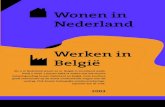 Wonen in Nederland Werken in België - fiscus.fgov.befiscus.fgov.be/interfafzfr/international/nederland/Wonen in NL... · Wonen in Nederland Werken in België Als u in Nederland woont