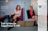 Gea Peper en Heleen Mes zijn vrouwen met een missie. Met ... · PDF fileHappinessBureau werken ze elke ... Bij werkgeluk gaat het volgens ... nagementconsultant voor Accenture en Deloitte.