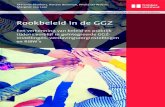 Rookbeleid in de GGZ - Trimbos · PDF fileTrimbos-instituut, Utrecht, 2015 Rookbeleid in de GGZ Een verkenning van beleid en praktijk tijdens verblijf in geïntegreerde GGZ- instellingen
